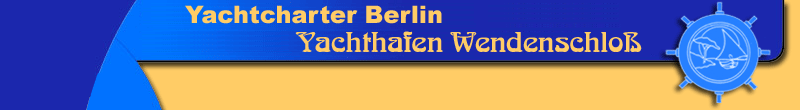 Yachtcharter Berlin - Yachthafen Wendenschloß